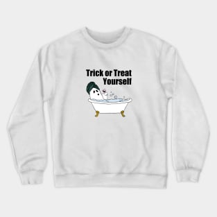 Trick or Treat Yourself Crewneck Sweatshirt